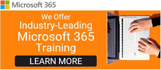 We offer Microsoft 365 training. Learn more.